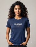 90% Burnout 10% Coffee Classic T-Shirt – Women's Graphic Tee