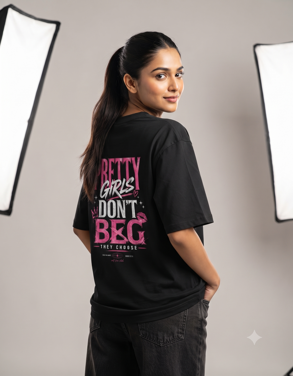 Pretty Girls Don't Beg Oversized T-Shirt – Women's Graphic Tee