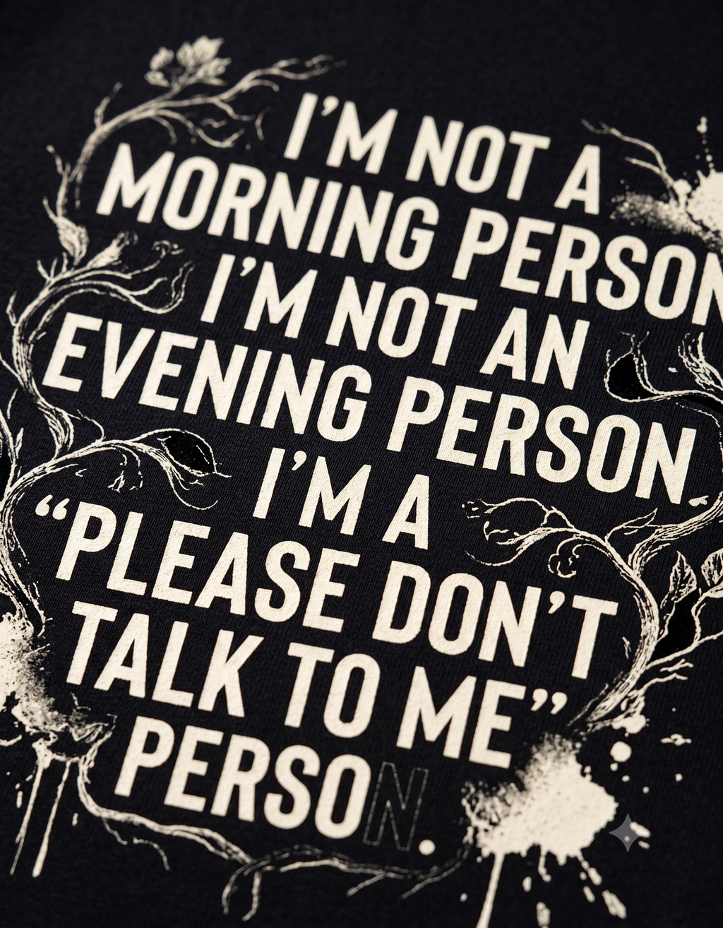 Please Don't Talk To Me Classic T-Shirt – Funny Quote Tee